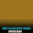 Shehzada