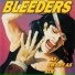 Bleeders