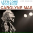 Carolyne Mas