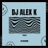 Dj Alex K