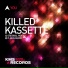 Killed Kassette