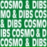 Cosmo & Dibs