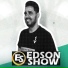 Edson Show