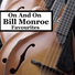 Bill Monroe