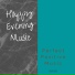 Happy Evening Music