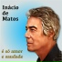 Inácio De Matos
