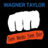 Wagner Taylor