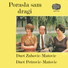 Duet Zubovic - Matovic, Duet Petrovic - Matovic