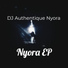 DJ Authentique Nyora