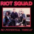Riot Squad