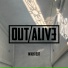 0UT ALIV3