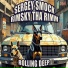 Sergey Smock feat. Rimsky Tha Rimm