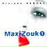 Maxizouk 1 feat. Viviane Serval