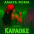 Amaya Roma