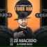 Zé Macedo e forro bom