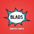 BlaDs