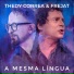 Thedy Corrêa feat. Frejat