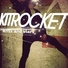 Kitrocket