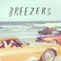 Breezers