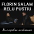 Relu Pustiu, Florin Salam