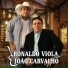 Ronaldo Viola Filho e João Carvalho