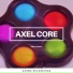 Axel Core