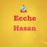 Hasan