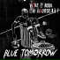 Blue Tomorrow