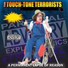 The Touch Tone Terrorists