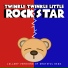 Twinkle Twinkle Little Rock Star