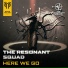 The Resonant Squad