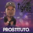 MC TIGRÃO feat. Tiago Dyas