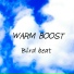 Warm Boost