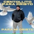 Centollito Para Cristo