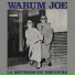 Warum Joe