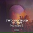 Two Man Band Records feat. King , Chyna The Artist