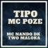 Two Maloka, mc nando dk