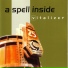 A Spell Inside