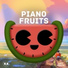 Piano Fruits Music