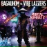 BAGAUHOM, VIBE LAZZERS