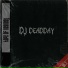 DJ deadday