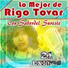 Lo Mejor De Rigo Tovar