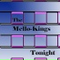 The Mellow Kings