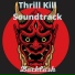 Trill Kill