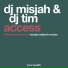 DJ Misjah, DJ Tim