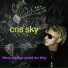 Cris Sky
