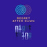 Regret After Dawn