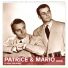 Patrice & Mario