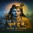 Ashy-e-Ashk, Nikhil Rajput