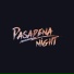 Pasadena Night